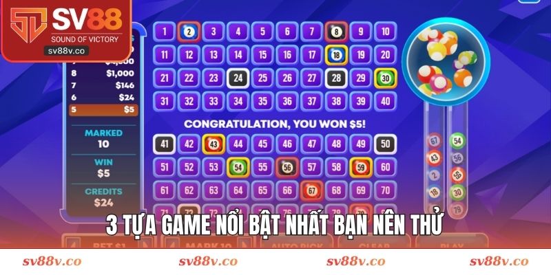 3 tựa game nổi bật nhất bạn nên thử